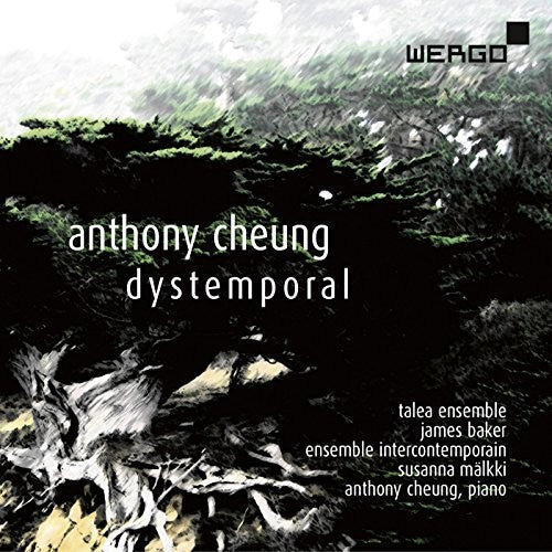 Cheung/ Talea Ensembl - Cheung: Dystemporal