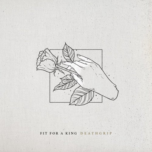 Fit for a King - Deathgrip