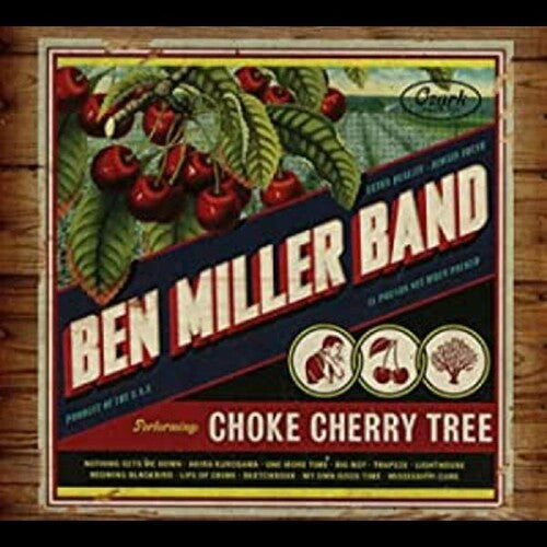 Ben Miller - Choke Cherry Tree
