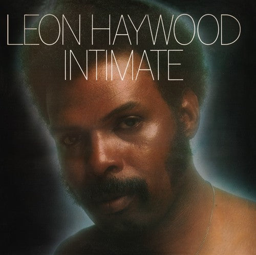Leon Haywood - Intimate