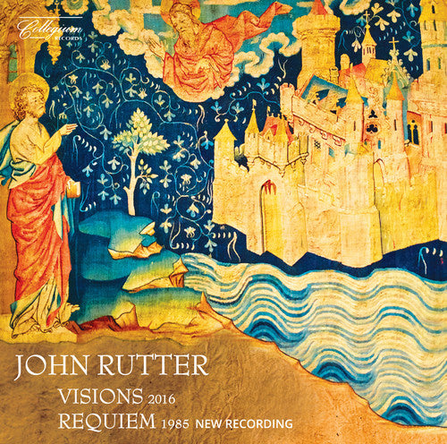 Cambridge Singers/ Aurora Orchestra/ Leong - John Rutter: Visions - Requiem