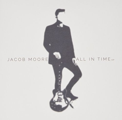 Jacob Moore - All In Time