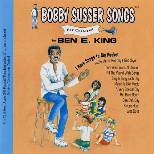 Bobby Susser Singers/ Ben King E. - I Have Songs In My Pocket