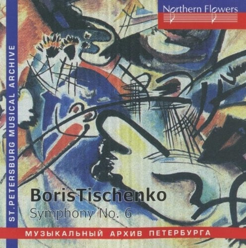 Rozhdestvensky/ Ussr Culture Ministry Symp Orch - B. Tishchenko - Symphony No. 6 Op. 105