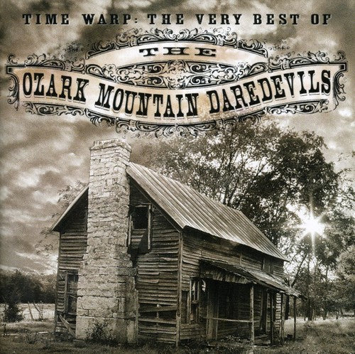 Ozark Mountain Daredevils - Time Warp: The Very Best of