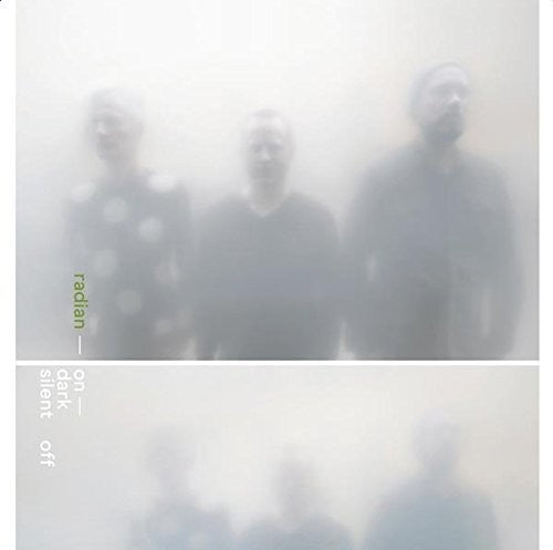 Radian - On Dark Silent Off