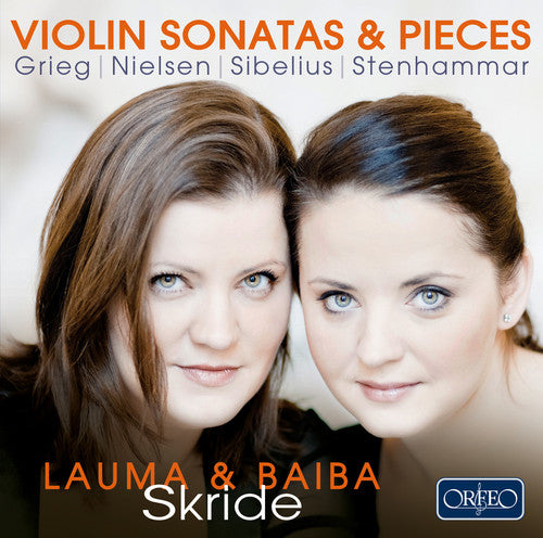 Grieg/ Nielsen/ B. Skride / L. Skride - Violin Sonatas & Pieces