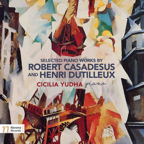 Casadesus/ Dutilleux/ Yudha - Selected Piano Works
