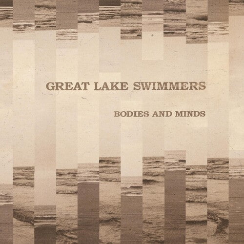 Great Lake Swimmers - Bodies and Minds