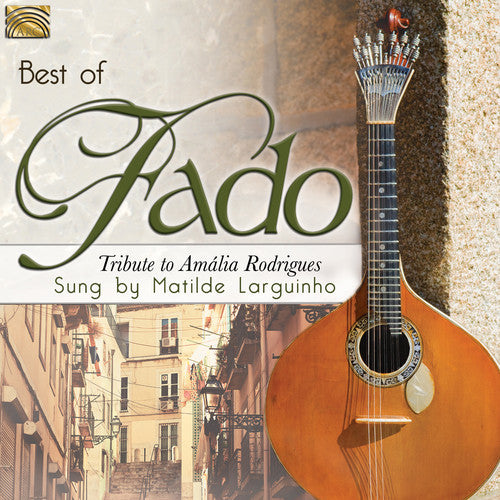 F.Valerio/ Dias/ Oliveira/ Larguinho/ Carvalho - Best of Fado