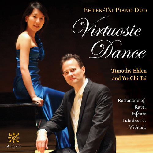 Rachmaninov/ Infante/ Lutoslawski/ Milhaud - Virtuosic Dance