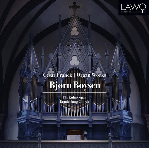 Franck/ Boysen - Organ Works