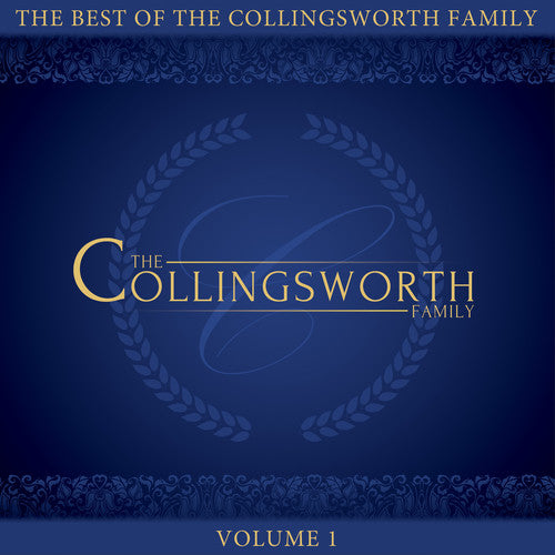 Collingsworth Family - The Best Of The Collingsworth Family, Vol. 1