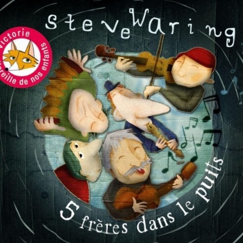 Steve Waring - Cinq Freres Dans Le Puits