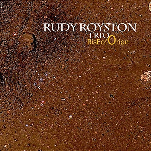 Rudy Trio Royston - Rise Of Orion