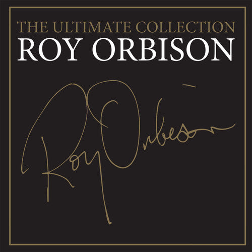 Roy Orbison - The Ultimate Collection
