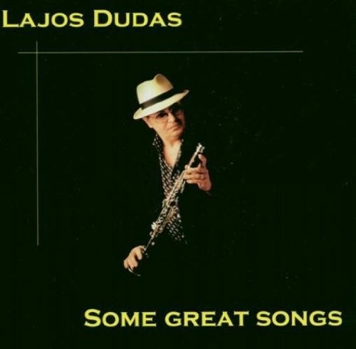 Lajos Dudas/ Various - Some great songs