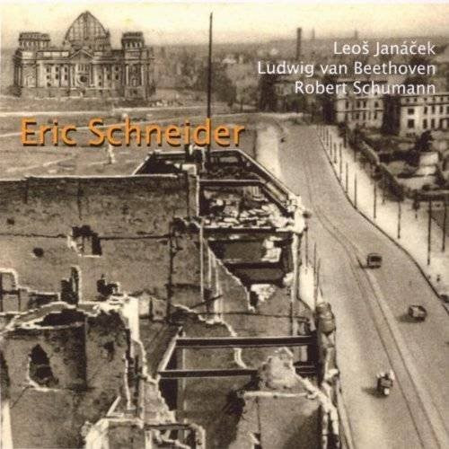 Janacek/ Beethoven/ Schumann/ Schneider - Solo Recital