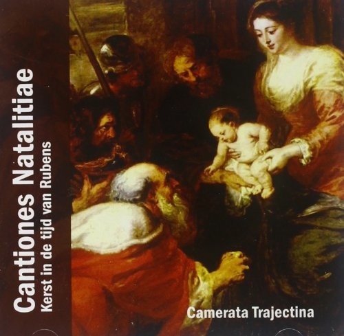 Camerata Trajectina/ Various - Cantiones Natalitiae