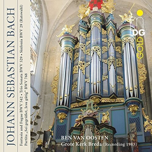 J.S. Bach / Oosten - Fantasia & Fugue BWV 542 / Trio Sonata BWV 529