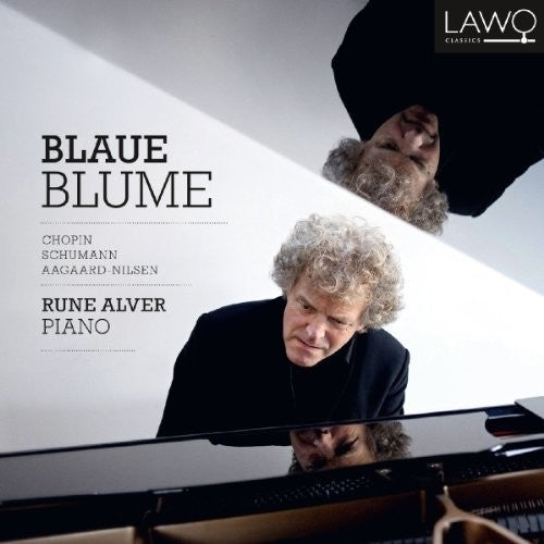 Chopin/ Aagaard-Nilsen/ Alver - Blaue Blume
