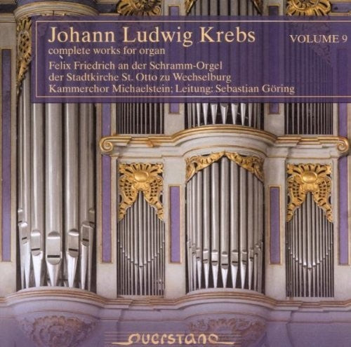 Krebs/ Friedrich/ Kammerchor Michaelstein - Complete Works for Organ V: 9