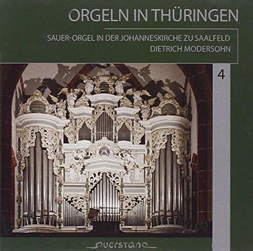 Dietrich Modersohn/ Various - Orgeln in Thuringen 4
