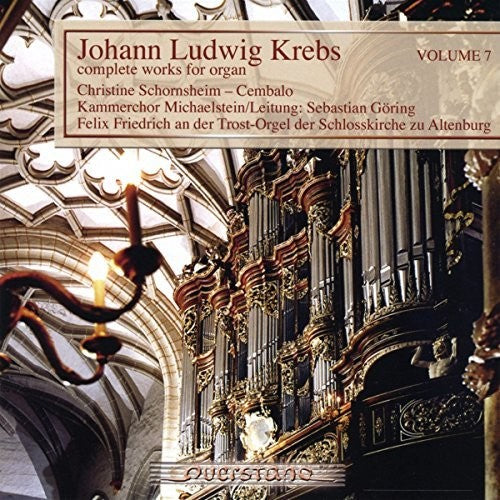 Krebs/ Kammerchor Michaelstein/ Leitung/ Goring - V7: Complete Works for Organ