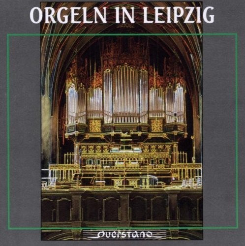 Bohme/ Schrammek/ Krummacher/ Various - Orgeln in Leipzig