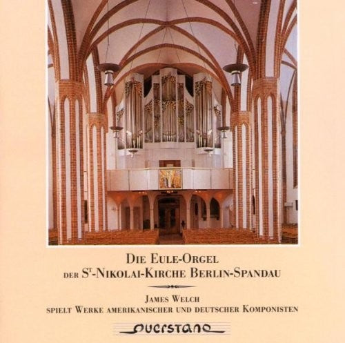 Mozart/ Bach/ Hobby/ Welch - Die Eule Orgel der St Nikolai Kirche Berlin Spanda