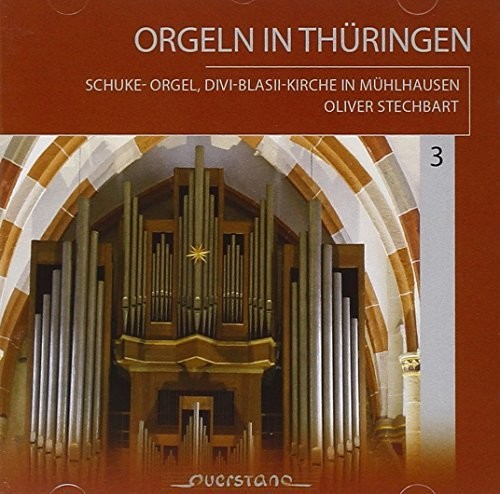Buxtehude/ Bach/ Stamm/ Oliver Stechbart - Orgeln in Thuringen 3
