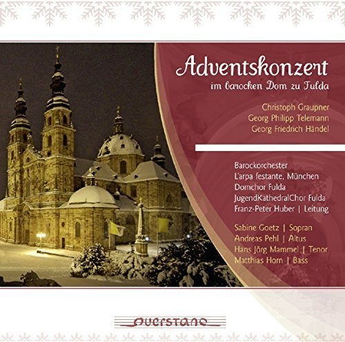 Graupner/ Telemann/ Handel/ Goetz - Adventskonzert im barocken Dom zu Fulda