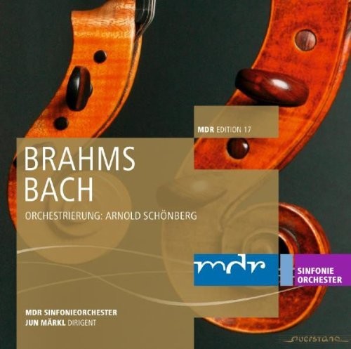 Brahms/ Bach/ Mdr Sinfonieorchester - Werke in Orchestrierungen durch Arnold Schonberg