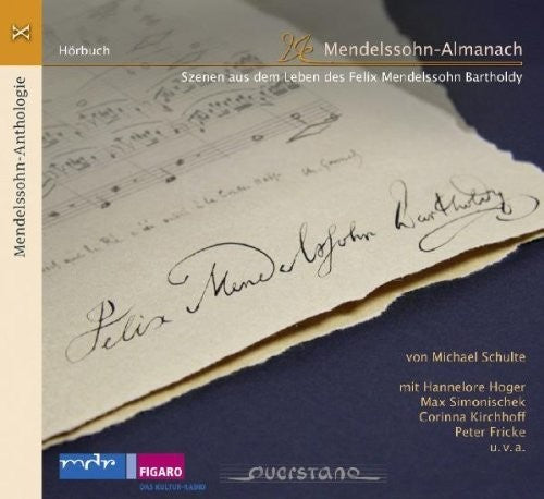Mendelssohn./ Hannelore Hoger - V10: Anthology
