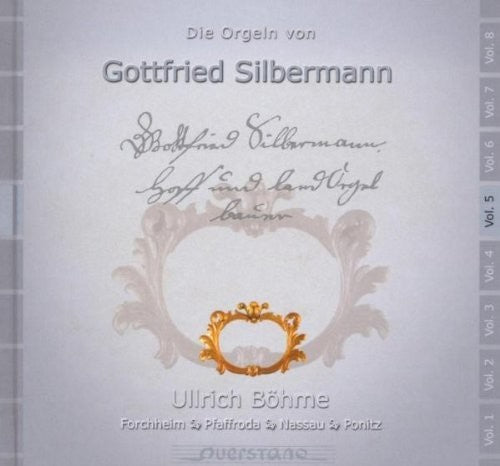 Ullrich Bohme/ Various - V5: Die Orgeln von Gottfried Silbermann