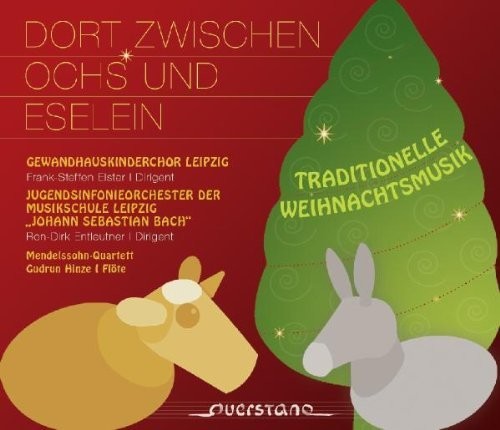 Gewandhauskinderchor/ Hinze/ Various - Dort zwischen Ochs und Eselein