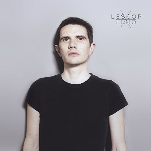 Lescop - Echo