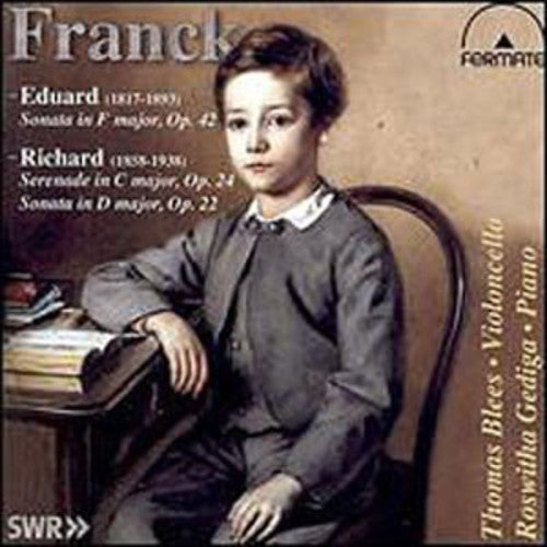 E. Franck / R. Franck / Blees/ Gediga - Cello Sonatas