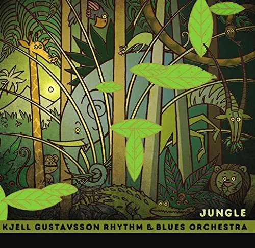Kjell Gustavsson Rhythm & Blues Orchestra - JUNGLE