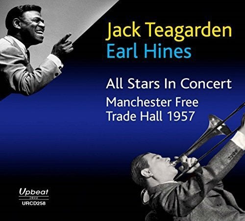 Jack Teagarden / Earl Hines - All Stars In Concert: Manchester Free Trade Hall