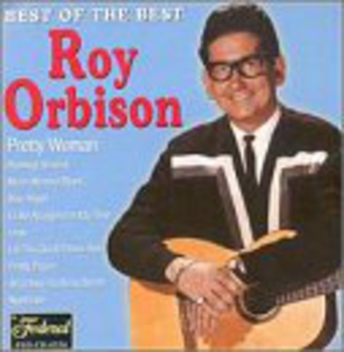 Roy Orbison - Best of the Best