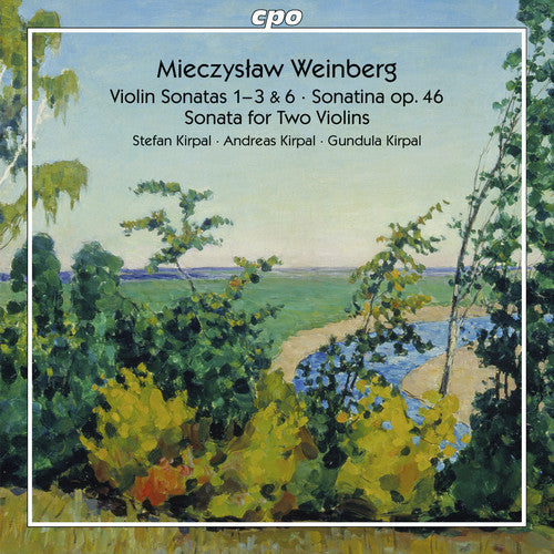 Weinberg/ Kirpal/ Kirpal - Weinberg: Works for Violin & Piano Vol 2