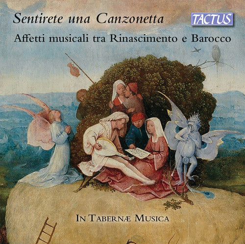 Anonimous/ Del Biado/ Pace Da Perugia - Sentirete un canzonetta