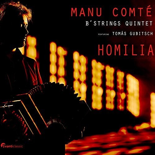 Gismonti/ Piazzolla/ Comte/ Bstrings - Homilia