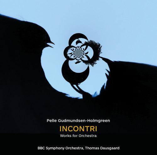 Gudmundsen-Holmgreen/ BBC Symphony - Gudmundsen-Holmgreen: Incontri