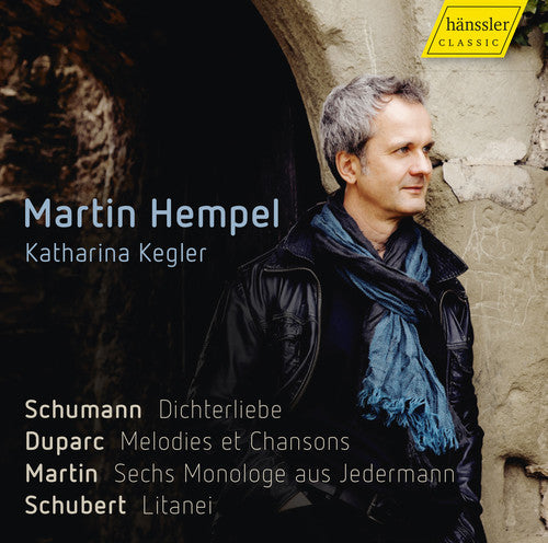 Duparc/ Hempel/ Kegle - Duparc/Martin/Schubert/Schumann: Vocal Works