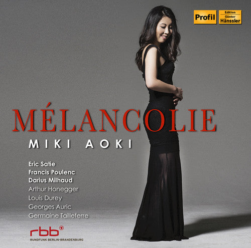 Honegger/ Poulenc/ Satie/ Aoki - Melancolie