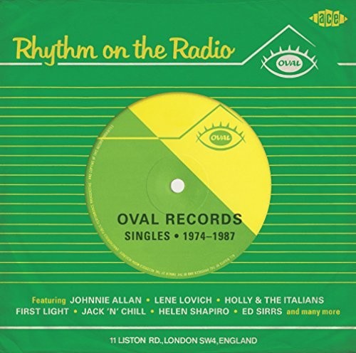 Rhythm on the Radio: Oval Records Singles 74-87 - Rhythm on the Radio: Oval Records Singles 74-87