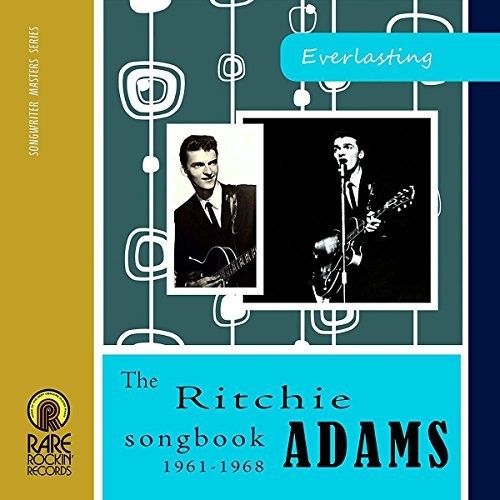 Everlasting: Ritchie Adams Songbook 1961-68/ Var - Everlasting: Ritchie Adams Songbook 1961-68 / Var