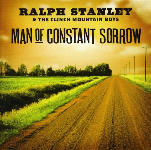Ralph Stanley - Man of Constant Sorrow